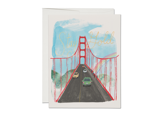 Golden Gate Stay Gold | Encouragement Card
