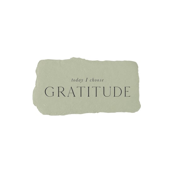 Today I Choose Gratitude | Intention Card