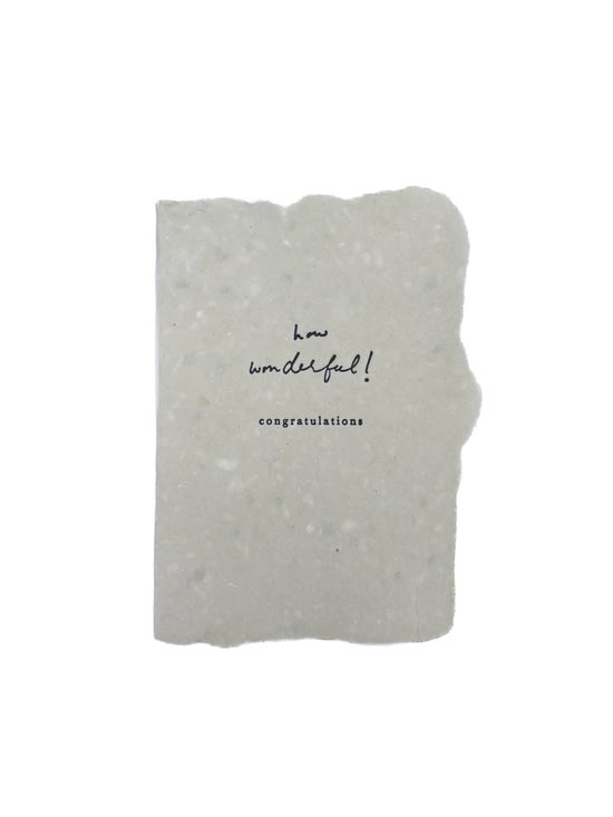 How Wonderful | Congratulations Card