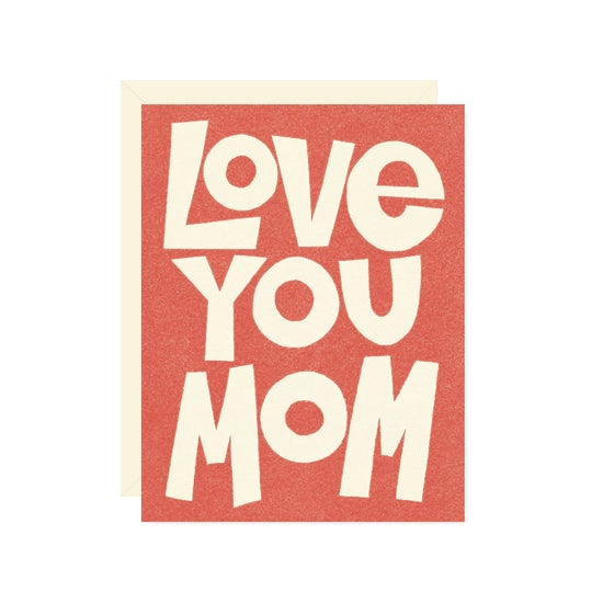 Love You, Mom | Mother’s Day Card