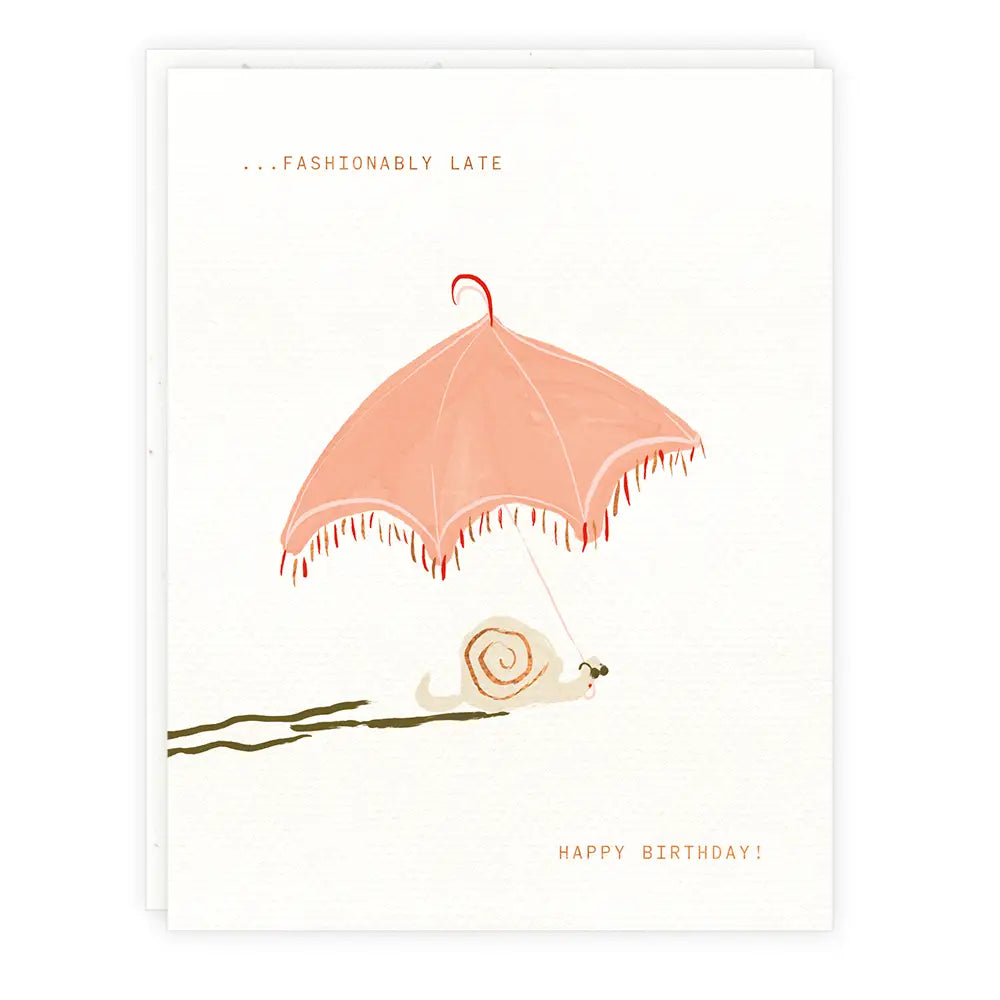 Fashionably Late Snail | Birthday Card